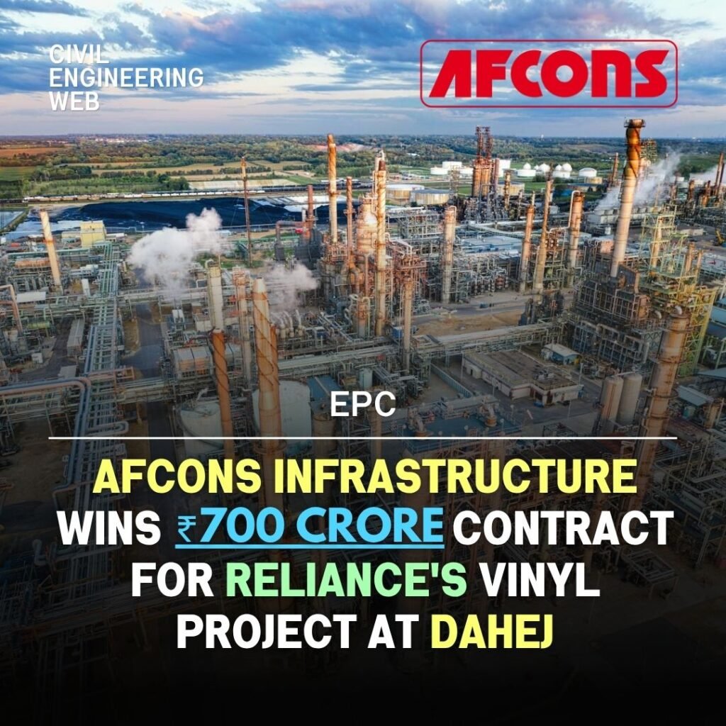 Afcons Infrastructure Wins ₹700 Crore EPC Contract for Vinyl Project